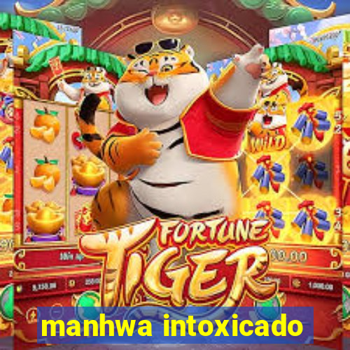 manhwa intoxicado