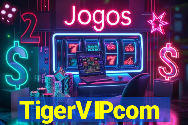 TigerVIPcom