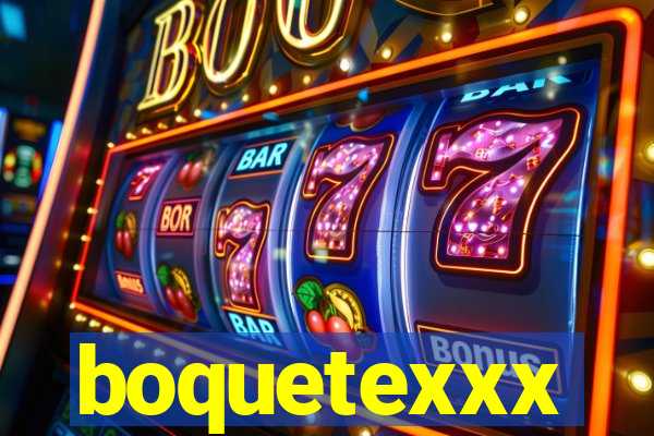 boquetexxx