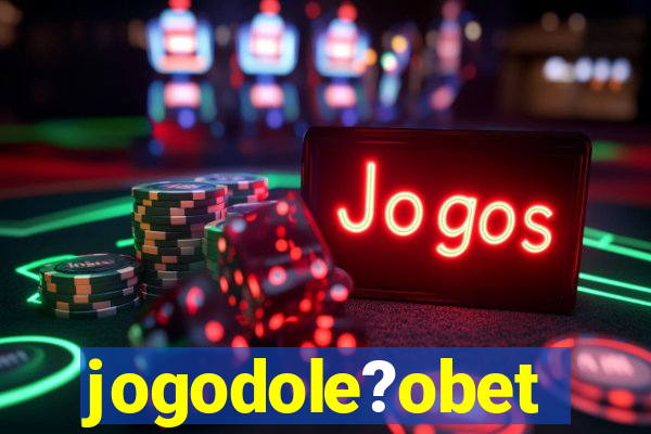 jogodole?obet