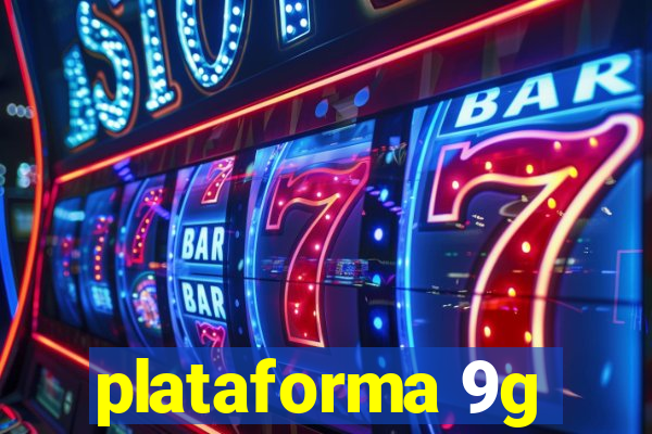 plataforma 9g