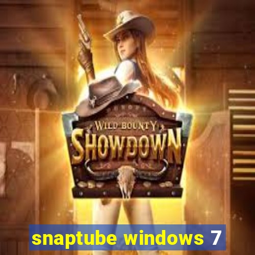 snaptube windows 7