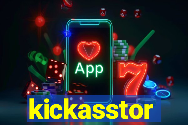 kickasstor