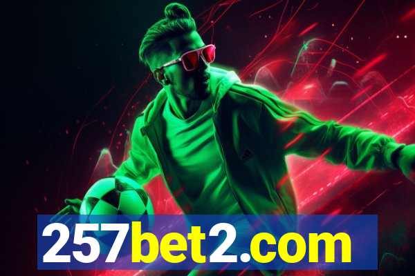 257bet2.com