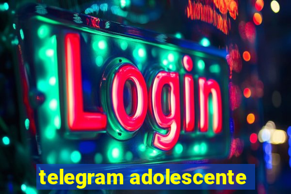 telegram adolescente