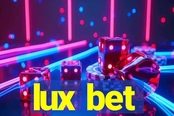 lux bet