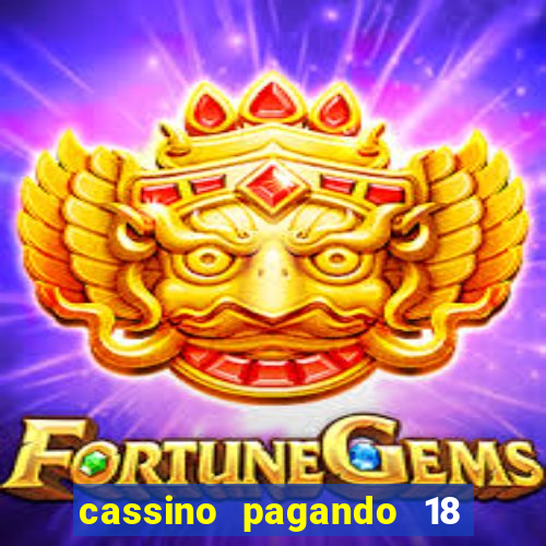 cassino pagando 18 reais no cadastro