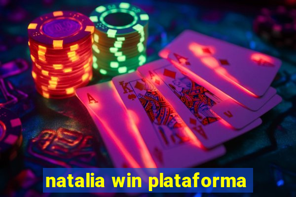 natalia win plataforma