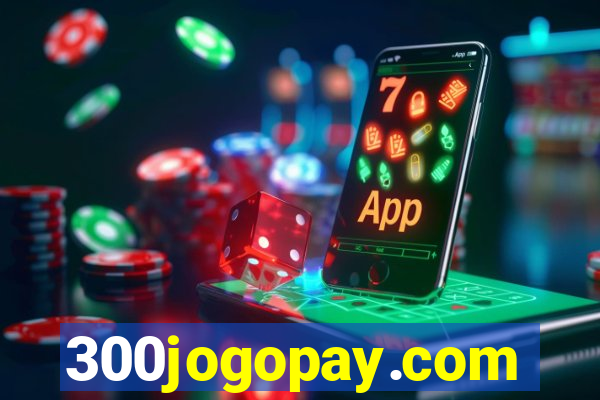 300jogopay.com