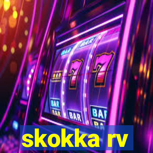 skokka rv