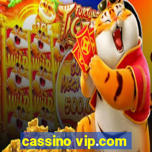 cassino vip.com