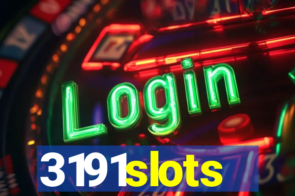 3191slots