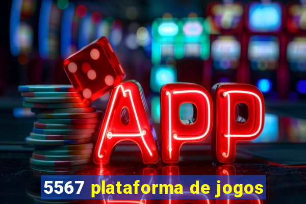 5567 plataforma de jogos