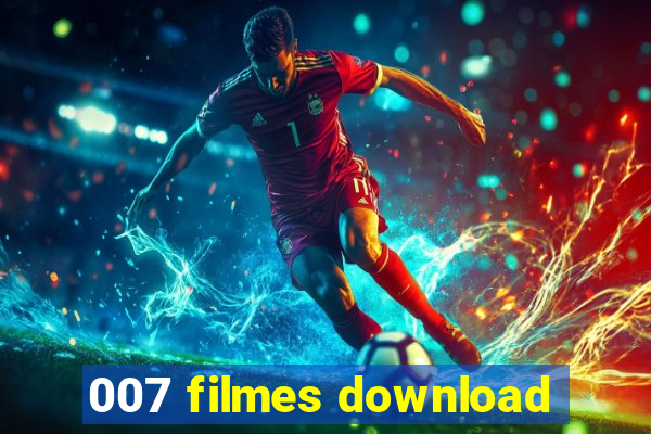 007 filmes download