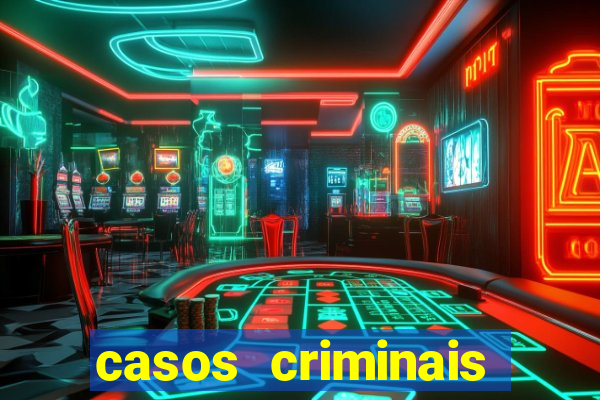 casos criminais para resolver jogo pdf