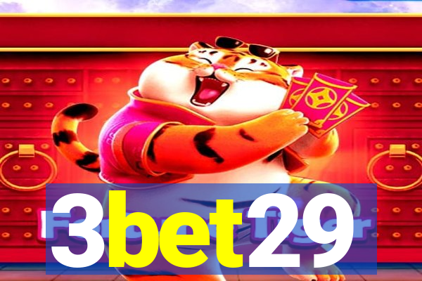 3bet29