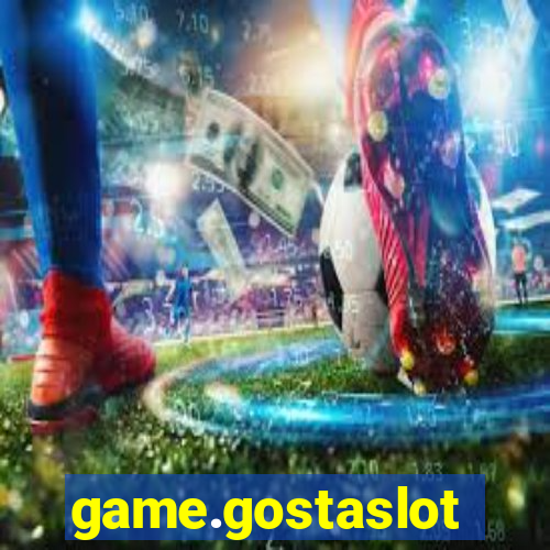 game.gostaslot