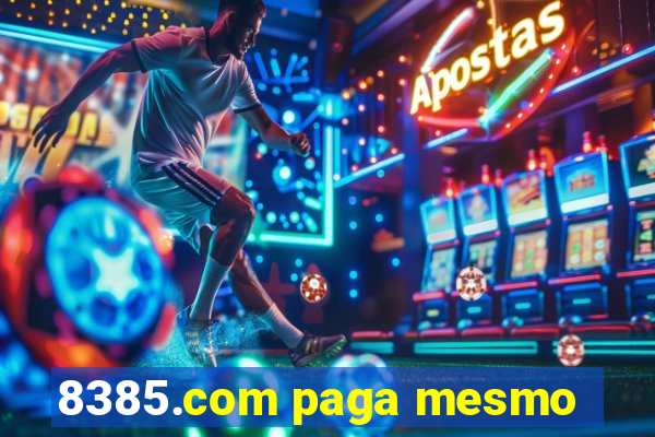 8385.com paga mesmo