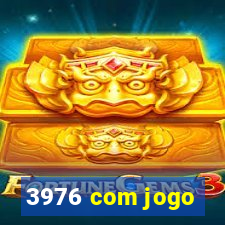 3976 com jogo