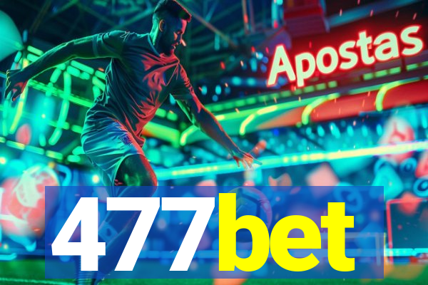 477bet