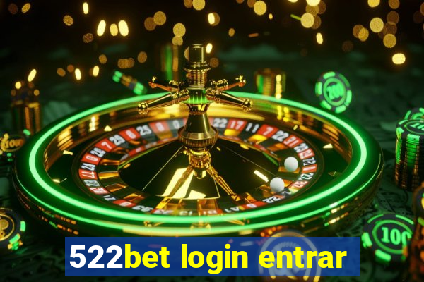 522bet login entrar