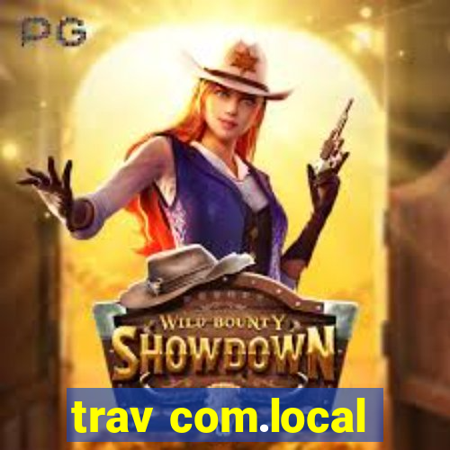 trav com.local