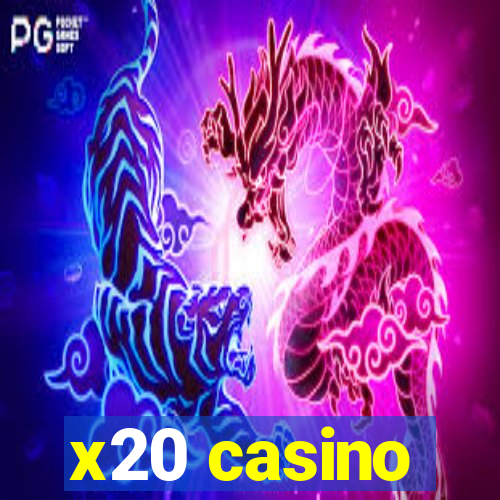 x20 casino