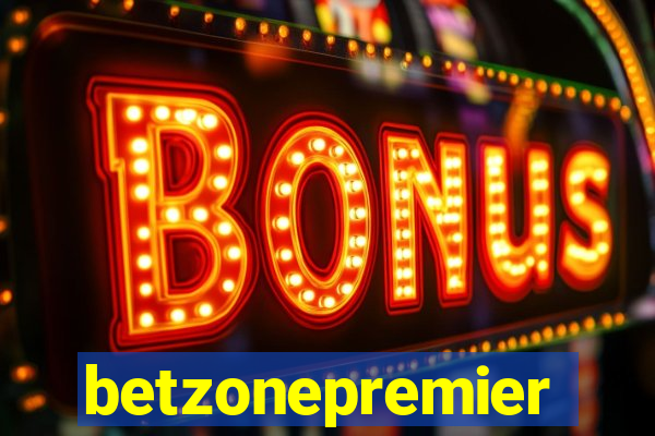 betzonepremier