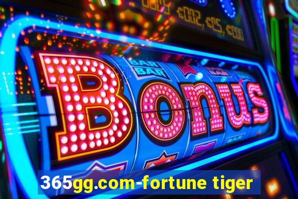 365gg.com-fortune tiger