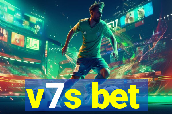 v7s bet