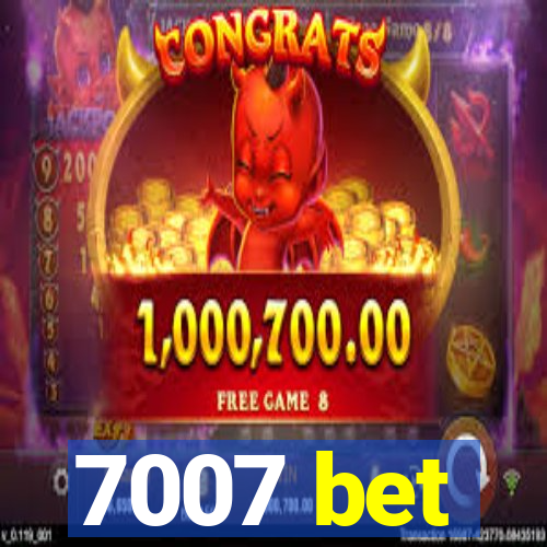 7007 bet