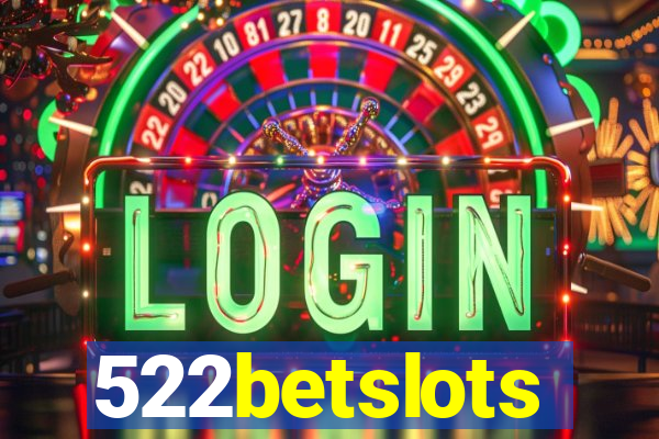 522betslots