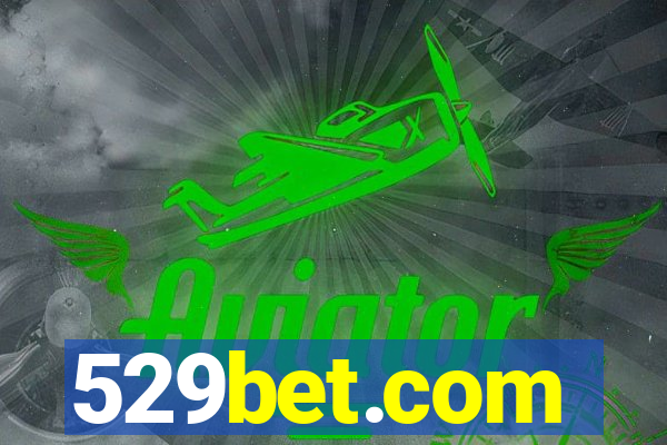 529bet.com