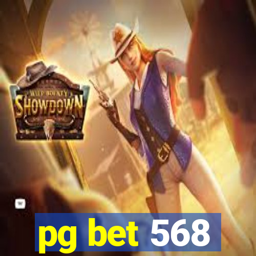 pg bet 568