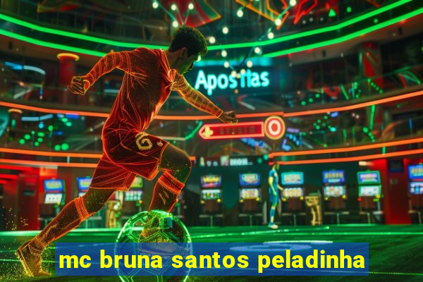 mc bruna santos peladinha