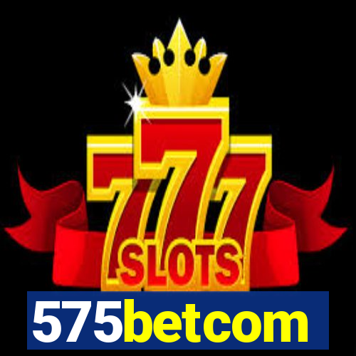 575betcom