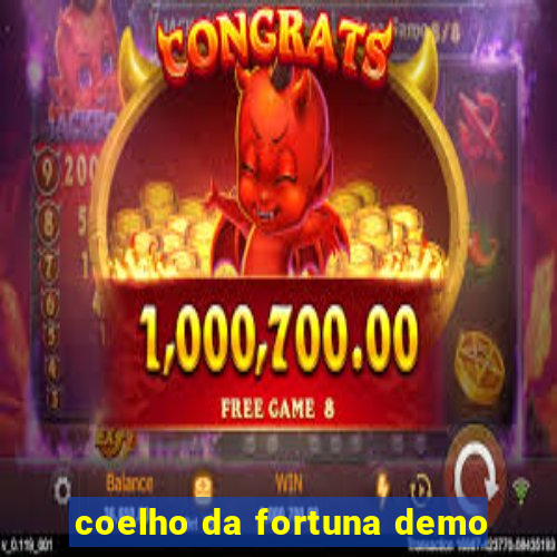 coelho da fortuna demo