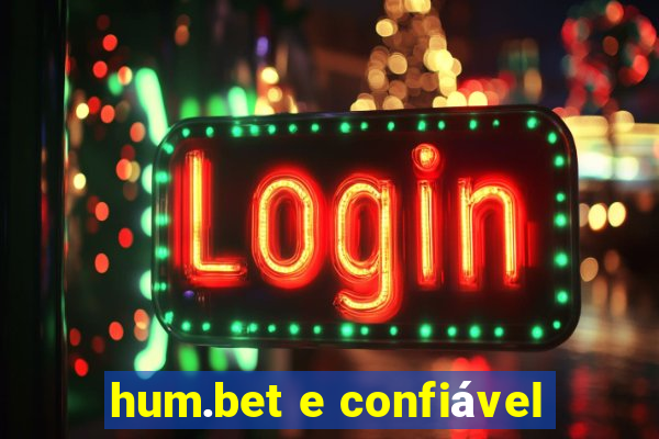 hum.bet e confiável