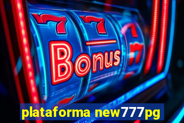 plataforma new777pg