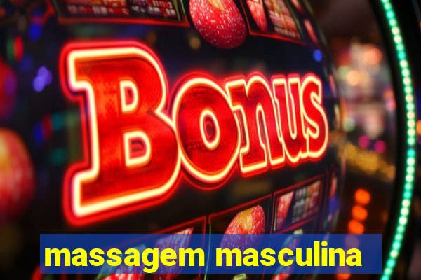 massagem masculina