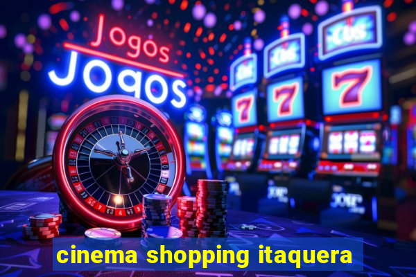 cinema shopping itaquera