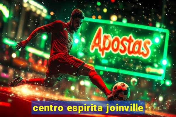 centro espirita joinville