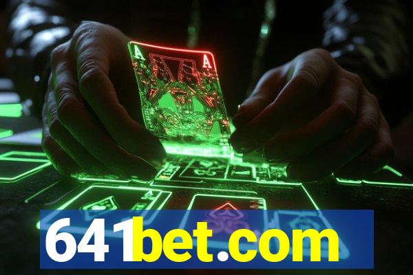 641bet.com