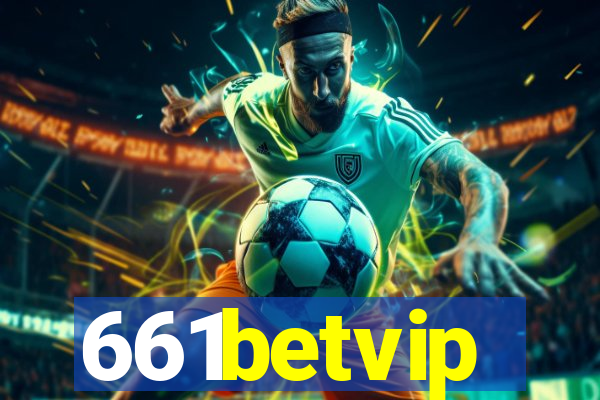 661betvip