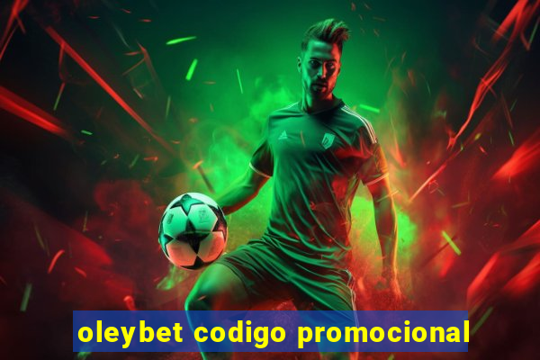 oleybet codigo promocional