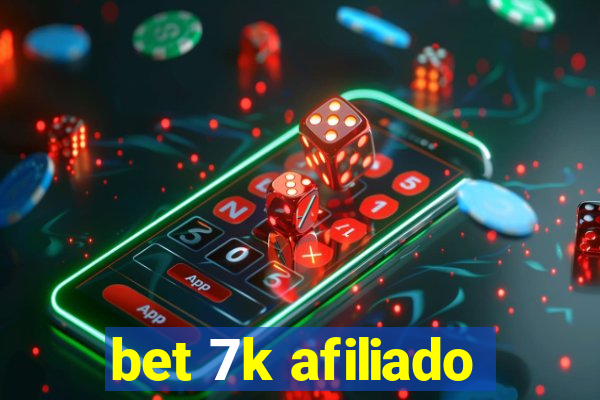 bet 7k afiliado