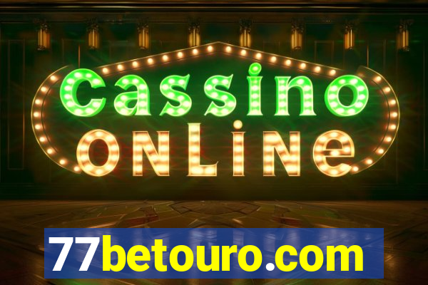 77betouro.com