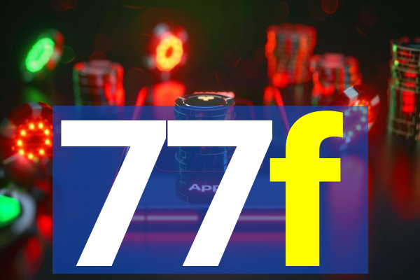 77f