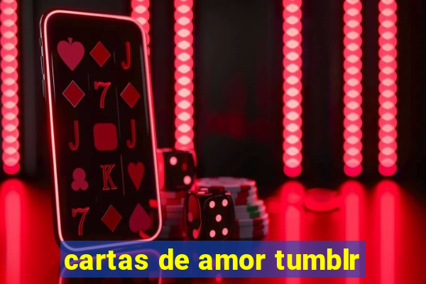 cartas de amor tumblr