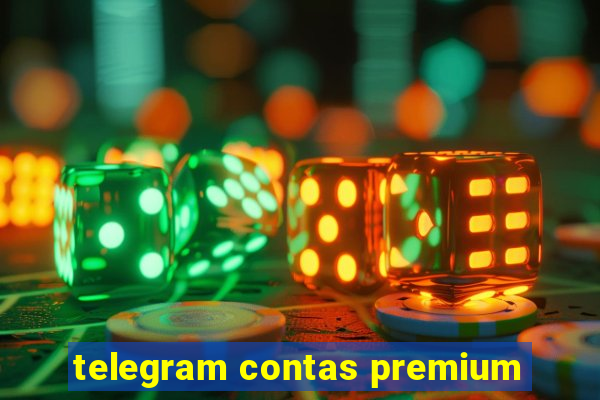 telegram contas premium